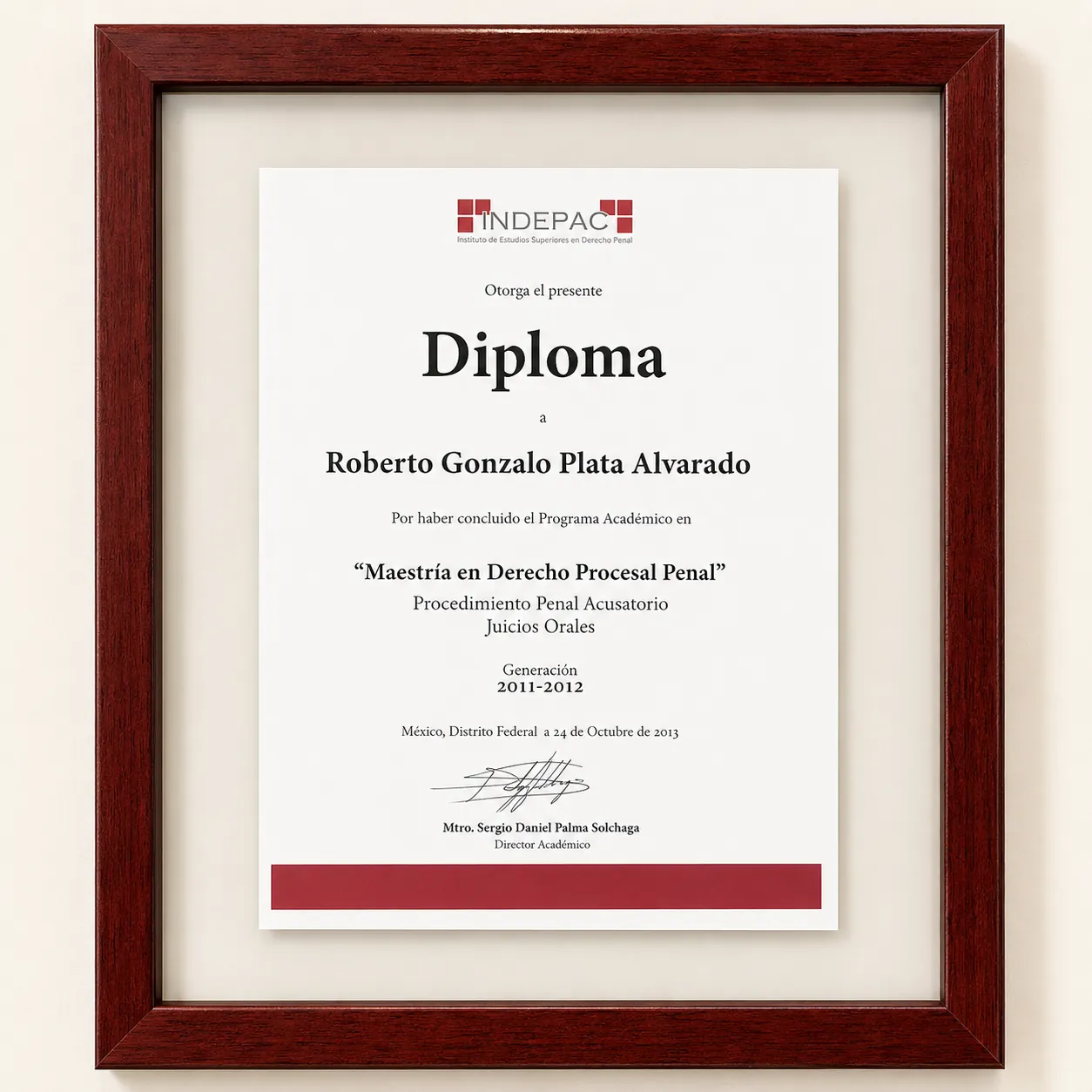 Diploma de la Maestría en Derecho Procesal Penal expedido por INDEPAC, generación 2011-2012.