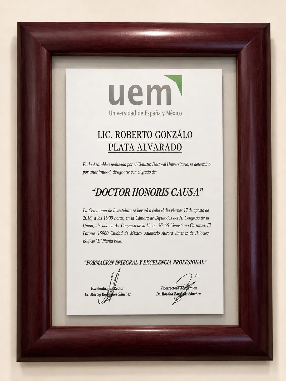 Designación como Doctor Honoris Causa por la Universidad de España y México, con investidura en 2018.